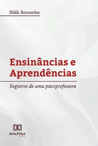 Ensinâncias e Aprendências registros de uma psicoprofessora