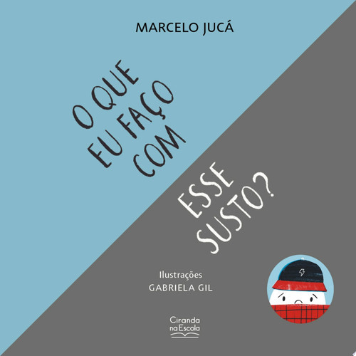 O que eu faço com esse susto?