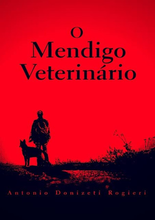 O Mendigo Veterinário