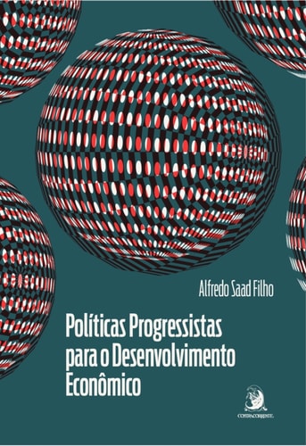 Políticas Progressistas para o Desenvolvimento Econômico: diversificação econômica e inclusão social em tempos de mudança climática