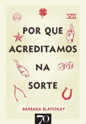 Por que acreditamos na sorte