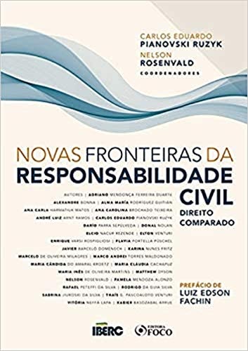 NOVAS FRONTEIRAS DA RESPONSABILIDADE CIVIL - DIREITO COMPARADO