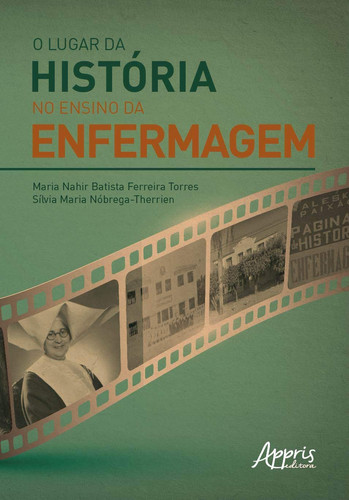 O lugar da história no ensino da enfermagem