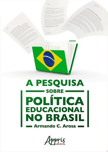 A pesquisa sobre política educacional no Brasil