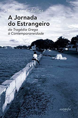A JORNADA DO ESTRANGEIRO