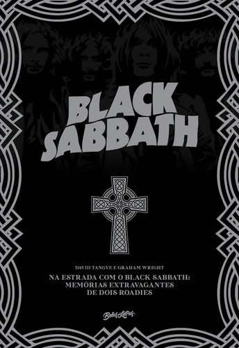 Na estrada com o Black Sabbath memórias extravagantes de dois roadies