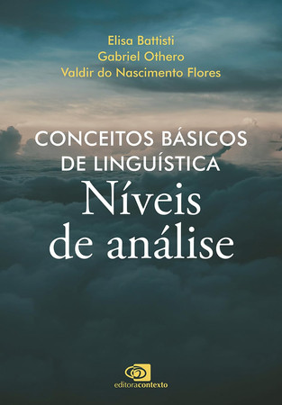 Conceitos Básicos De Linguística: Níveis De Análise