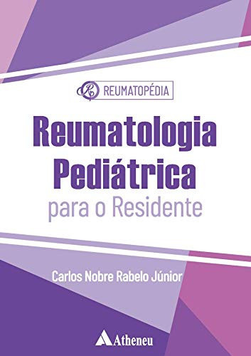 Reumatologia Pediátrica para a Residência