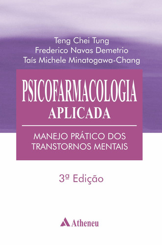 Psicofarmacologia Aplicada - Manejo Prático dos Transtornos Mentais
