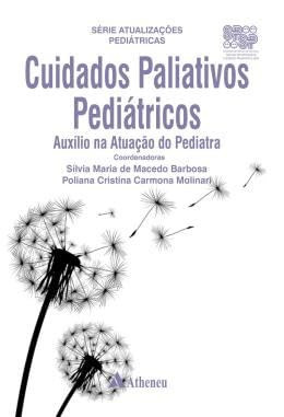 Cuidados Paliativos Pediátricos auxílio  na atuação do pediatra