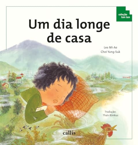 Um dia longe de casa - Noção da Passagem do Tempo - 2a edição - Coleção Tan Tan