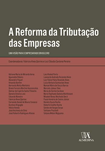 A Reforma da Tributação das Empresas Uma visão para o empresariado brasileiro
