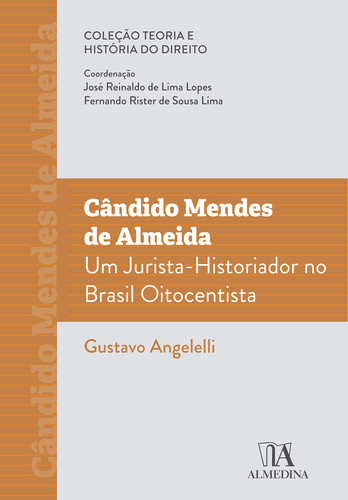 candido mendes de almeida um jurista historiador no brasil