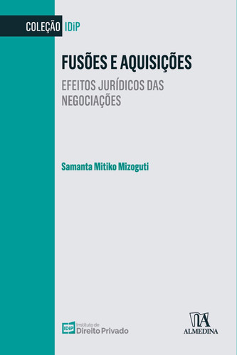 Fusões e Aquisições efeitos jurídicos das negociações