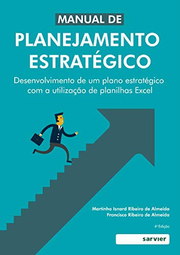 Manual do planejamento estratégico Desenvolvimento de um planejamento estratégico com a utilização de planilhas Excel