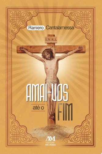 Amai-vos até o fim