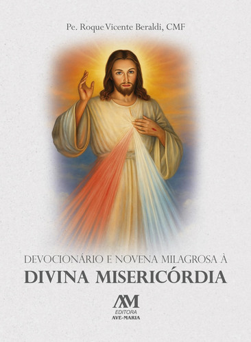 Devocionário E Novena Milagrosa A Divina Misericórdia
