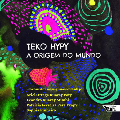 Teko Hypy : A Origem Do Mundo