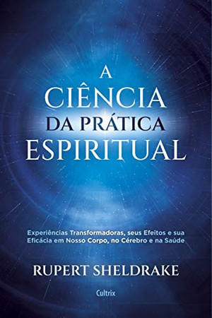 A Ciência e a Prática Espiritual