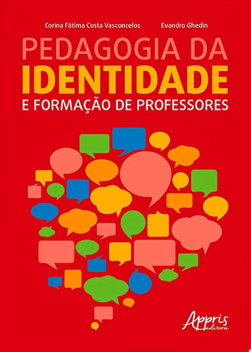 Pedagogia da identidade e formação de professores