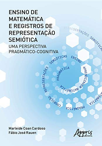 Ensino de matemática e registros de representação semiótica