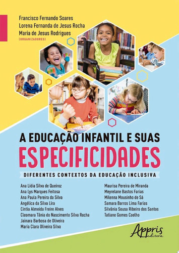 A educação infantil e suas especificidades diferentes contextos da educação inclusiva