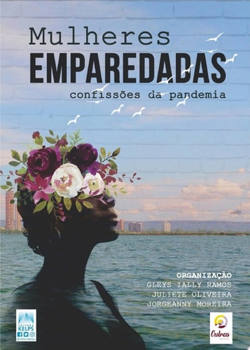MULHERES EMPAREDADAS CONFISSÕES DA PANDEMIA