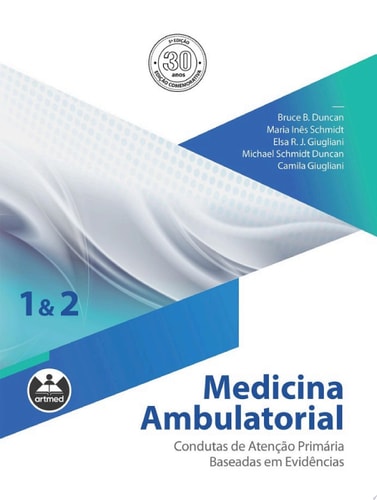 Medicina Ambulatorial Condutas de Atenção Primária Baseadas em Evidências