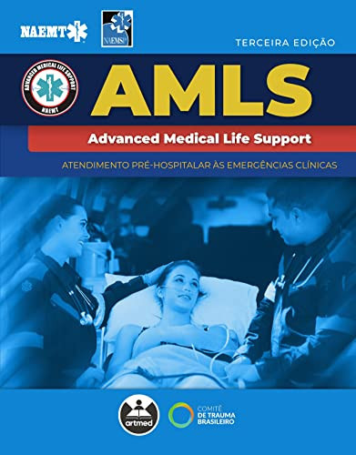 AMLS Advanced Medical Life Support - Atendimento Pré-Hospitalar às Emergências Clínicas