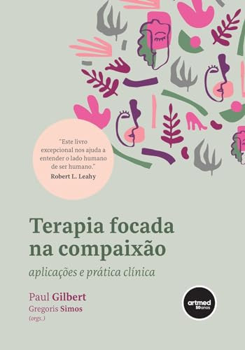 Terapia focada na compaixão aplicações e prática clínica