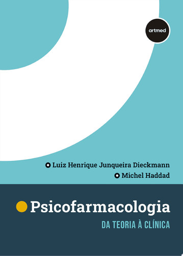 Psicofarmacologia da teoria à prática