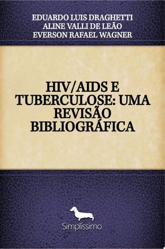 HIV/AIDS E TUBERCULOSE: UMA REVISÃO BIBLIOGRÁFICA