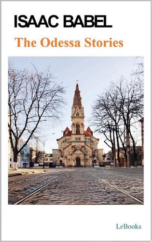 The Odessa Stories - Isaac Babel