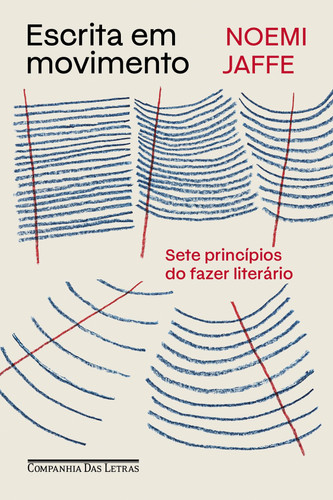 Escrita em movimento: sete princípios do fazer literário