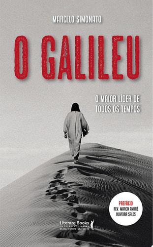 O Galileu O maior líder de todos os tempos