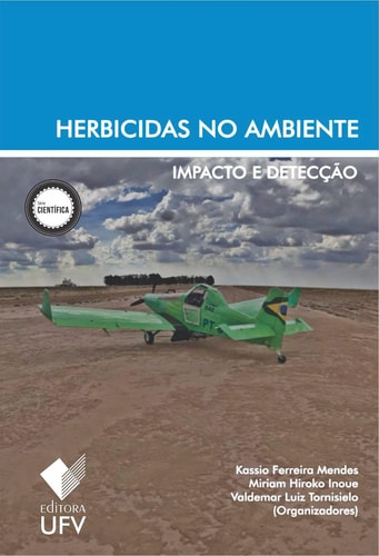 Herbicidas no ambiente - Impacto e detecção