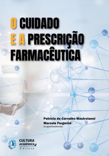 O cuidado e a prescrição farmacêutica