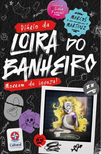 O Diário da Loira do Banheiro: Morram de Inveja!