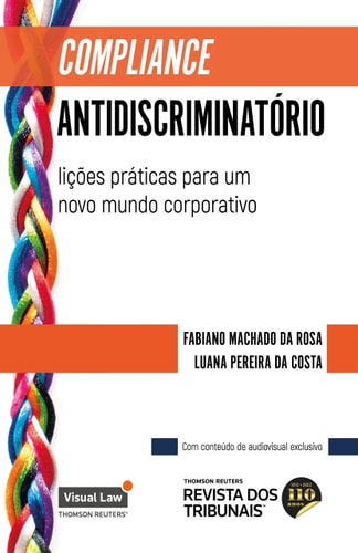 Compliance antidiscriminatório - lições práticas para um novo mundo corporativo