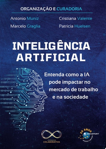 Inteligência Artificial Entenda como a IA pode impactar no mercado de trabalho e na sociedade
