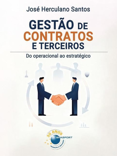 Gestão de Contratos e Terceiros: do operacional ao estratégico