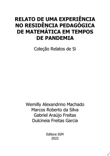 Relato De Uma Experiência No Residência Pedagógica De Matemática Em Tempos De Pandemia