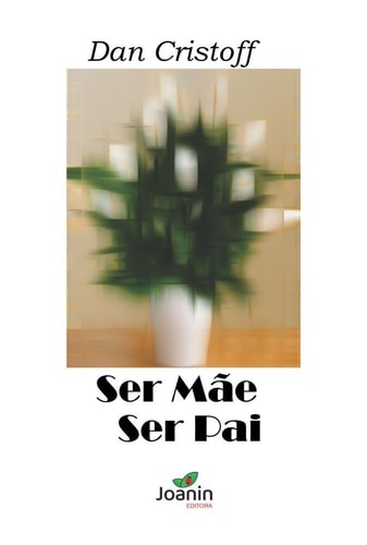 Ser Mãe Ser Pai