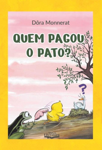 Quem pagou o pato?