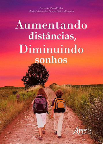 Aumentando Distâncias, Diminuindo Sonhos