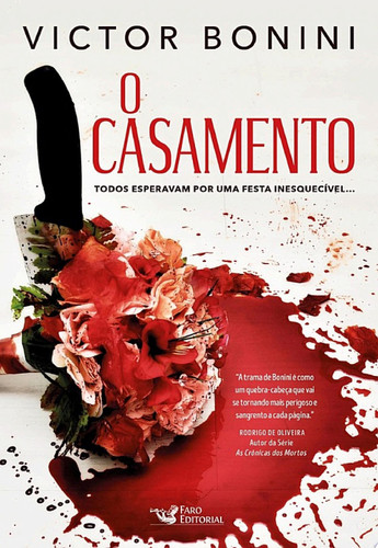O casamento Todos esperavam por uma festa inesquecível...