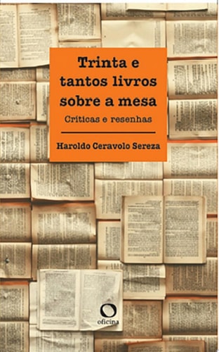 Trinta e tantos livros sobre a mesa Críticas e resenhas