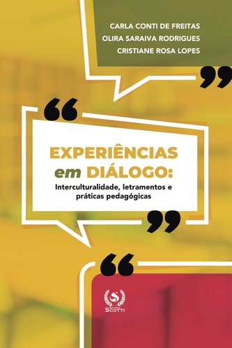 Experiências em diálogo interculturalidade, letramentos e práticas pedagógicas