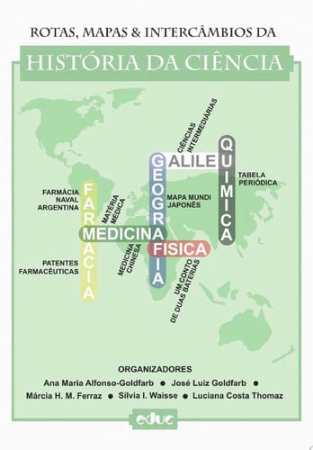 Rotas, mapas & intercâmbios da História da Ciência