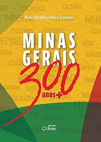 Minas Gerais 300 anos +